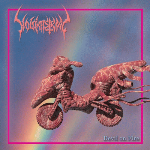 Holokastrial : Devil on Fire